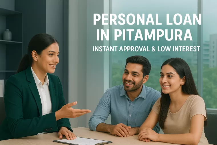 Personal Loan in Pitampura | Instant Approval & Low Interest