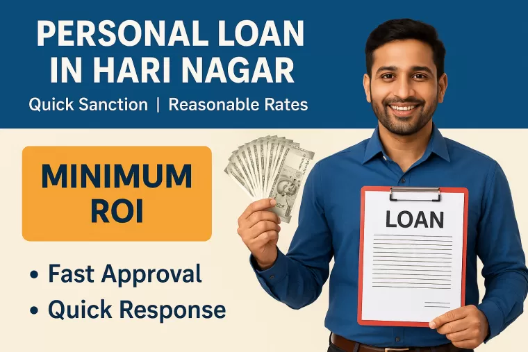 Personal Loan in Hari Nagar | Quick Sanction | Reasonable Rates