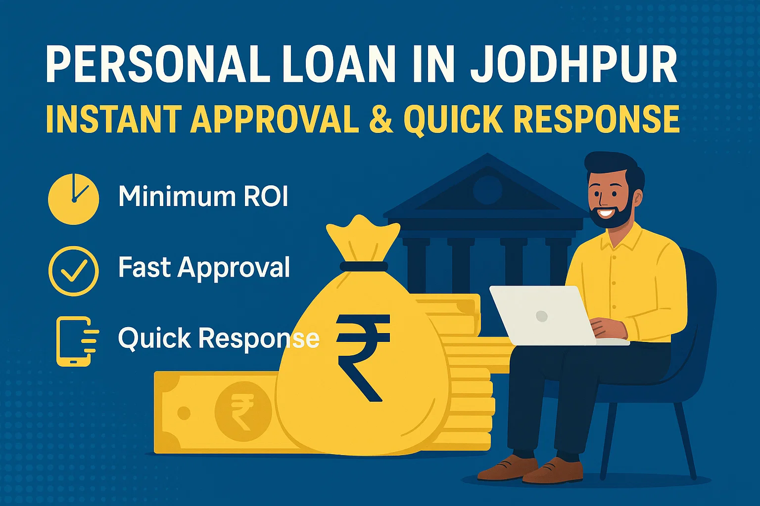 Personal Loan in Jodhpur | Quick and Easy Approval