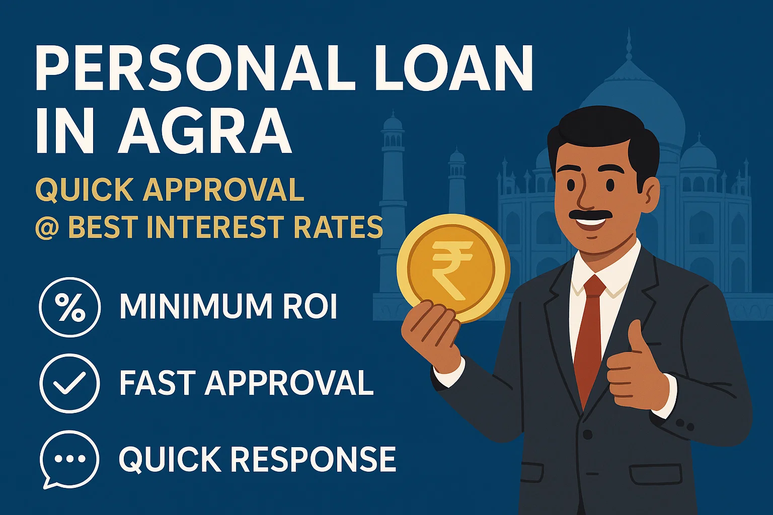 Personal Loan in Agra - Quick Approval @ Best Interest Rates