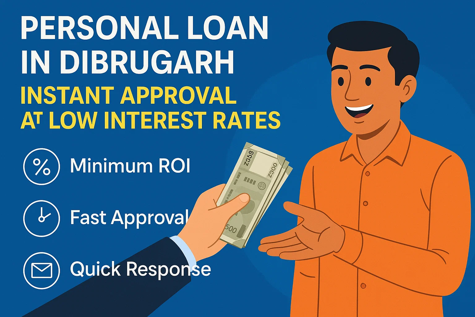 Personal Loan in Dibrugarh - Instant Approval @ Low Interest Rates