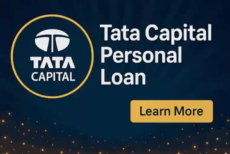 Tata Capital Personal Loan Everything You Need to Know Before You Apply