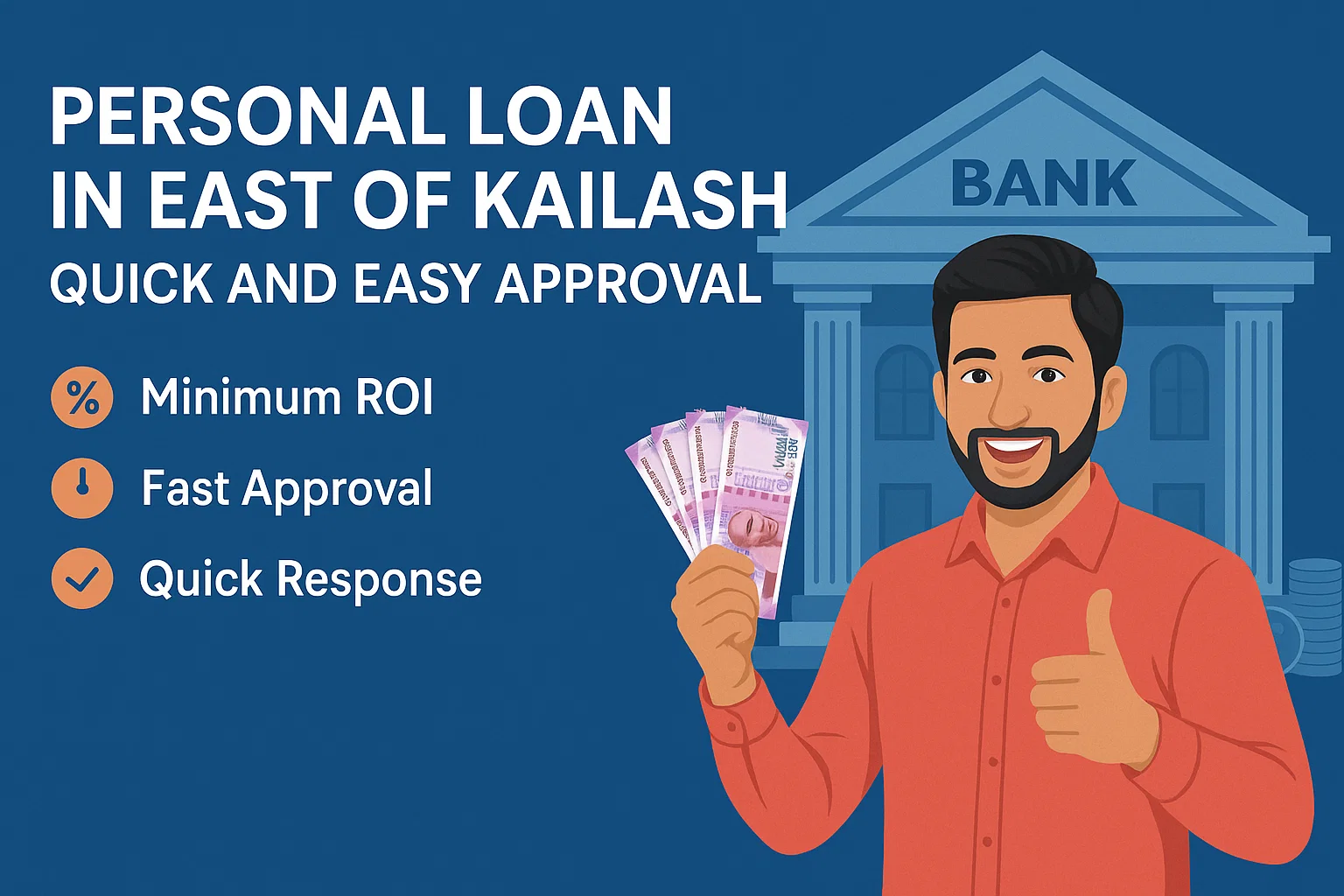 Personal Loan in East of Kailash – Instant Approval and Low Interest 